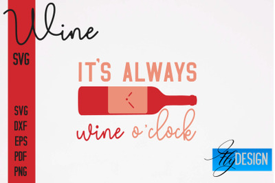 Wine SVG Design | Alcohol SVG Quotes | Party SVG Quotes