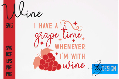 Wine SVG Design | Alcohol SVG Quotes | Party SVG Quotes