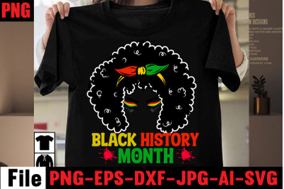 Black History Month T-shirt Design&2C;2022 african&2C; american svg bundle &2C;