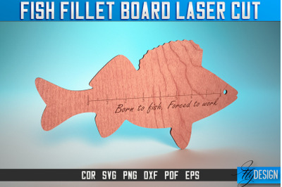 Fish Fillet Board Laser Cut SVG | Funny Dad Laser Cut SVG Design | CNC