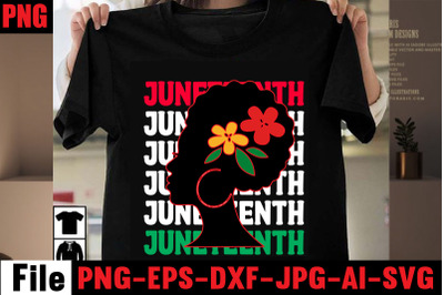 Juneteenth T-shirt Design&2C;2022 african&2C; american svg bundle &2C;african a