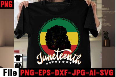 Juneteenth T-shirt Design,2022 african, american svg bundle ,african a