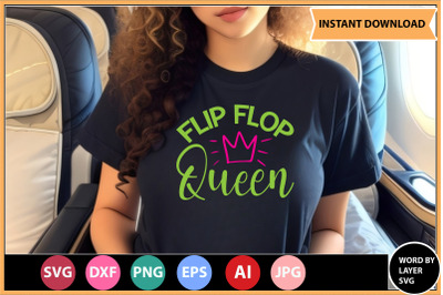Flip Flop Queen  SVG cut file design
