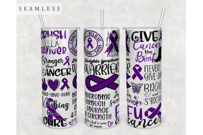 Hodgkin Lymphoma Awareness Tumbler Wrap, 20 Oz Skinny Tumbler Wrap