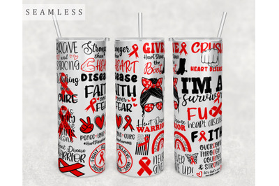 Heart Disease Awareness Tumbler Wrap, 20 Oz Skinny Tumbler Sublimation