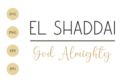 El Shaddai SVG, God Almighty, Biblical SVG, Name of God