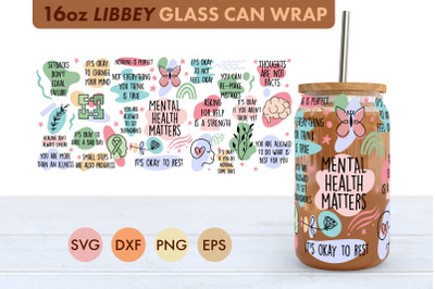 Mental Health Matters SVG 16 oz Libbey Glass Can Wrap