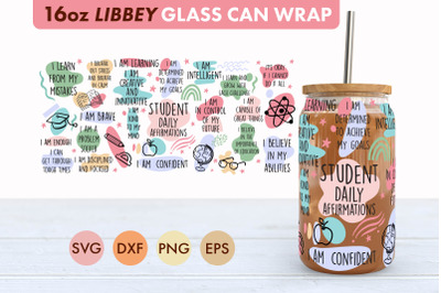 Student Daily Affirmations SVG 16 oz Libbey Glass Can Wrap