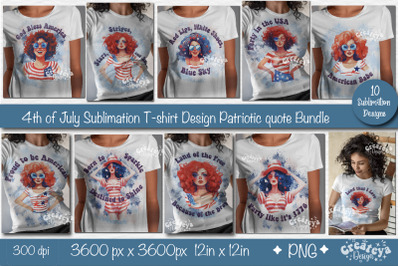 Patriotic Sublimation designs, 4th of July patriotic quotes Bundle Ame