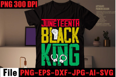 Juneteenth Black King T-shirt Design&2C;history shirt designs black histo