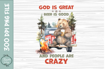 God is Great Beer is Good People Crazy