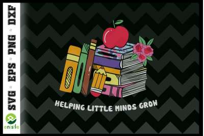 Helping Little Minds Grow Teacher