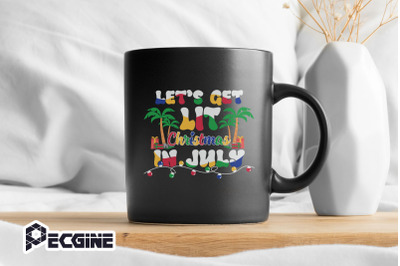 Let&#039;s Get Lit Christmas in July Design