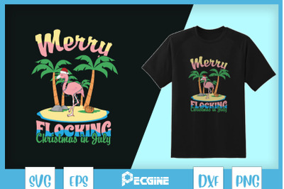 Merry Flocking Christmas in July Design