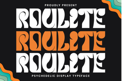 Roulite Psychedelic Display Typeface Font
