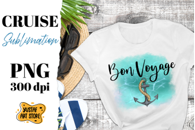 Bon Voyage. Cruise sublimation design. Anchor and ocean