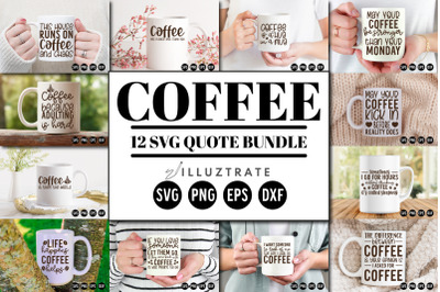 Coffee Quote SVG Bundle - Coffee SVG Cut Files
