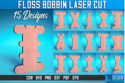 Floss Bobbin Laser Cut SVG | Floss Bobbin Design Laser Cut SVG Design