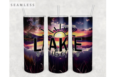 Lake Vibes Tumbler Wrap, 20 Oz Skinny Tumbler Sublimation Design, PNG