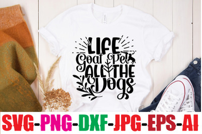 Life Goal Pet All The Dogs SVG cut file&2C;Dog Bundle SVG&2C; Dog Mom Svg&2C; D