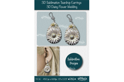 3D Earrings Sublimation Teardrop earring 3D Daisy 3D sublimation Flora