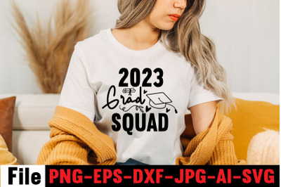 2023 Grad Squad SVG cut file&2C;Class of 2022 Spanish Graduation SVG Bund