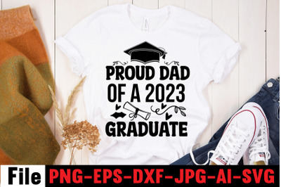 Proud Dad Of A 2023 Graduate SVG cut file&2C;Class of 2022 Spanish Gradua