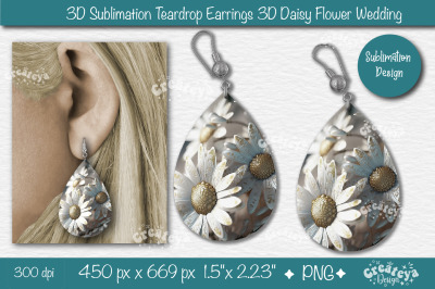 3D Earrings Sublimation Teardrop earring 3D Daisy 3D sublimation Flora