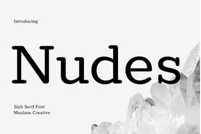 Nudes Slab Serif Font