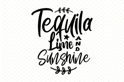 Tequila Lime And Sunshine