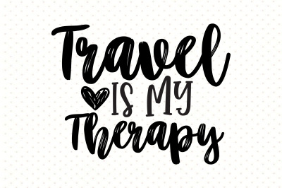 Travel Is My Therapy