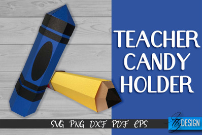 Teacher Candy Holder SVG Design | Candy Holder Paper Cut SVG | Teacher