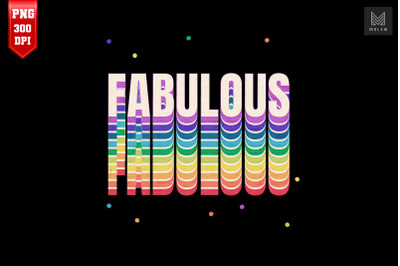 Fabulous! LGBTQ Pride Month