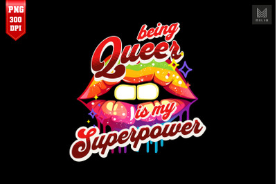 Being Queer Is My Superpower! LGBT Pride