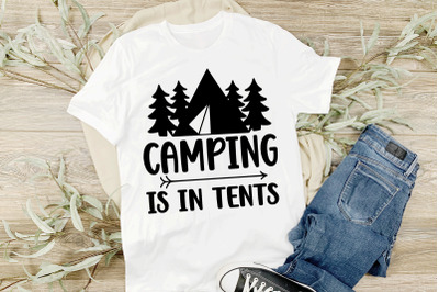 Camping SVG Quotes Camping Is In Tent