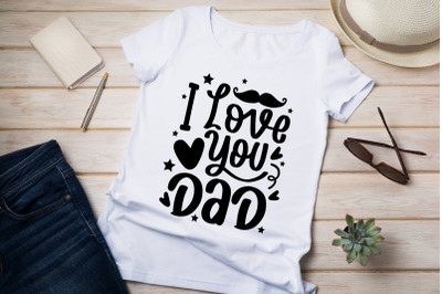 I love you Dad svg cut file