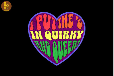 I Put The &#039;Q&#039; In Quirky And Queer! LGBT