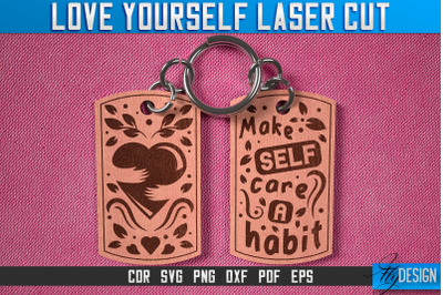 Love Yourself Keychain Laser Cut SVG | Keychain Laser Cut SVG Design |