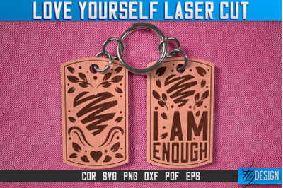 Love Yourself Keychain Laser Cut SVG | Keychain Laser Cut SVG Design |