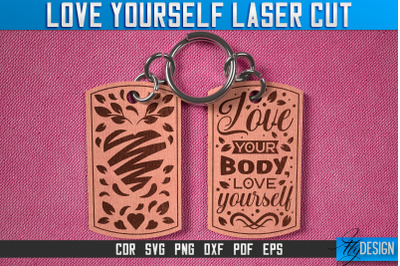 Love Yourself Keychain Laser Cut SVG | Keychain Laser Cut SVG Design |