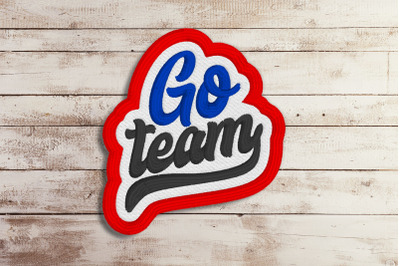 ITH Go Team Script Letters Patch | Applique Embroidery