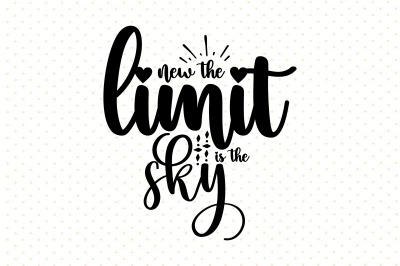 new the limit is the sky