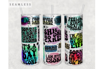 Funny Wavy Quotes Tumbler Wrap, 20 Oz Skinny Tumbler Sublimation PNG