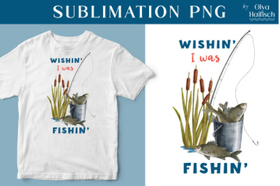 Watercolor Fishing Sublimation PNG. Summer Design for T Shirt