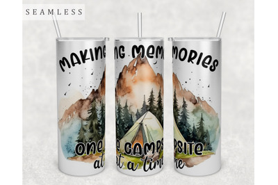 Making Memories One Campsite At A Time Tumbler Wrap, 20 Oz Skinny Tumb