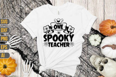 One Spooky Teacher svg