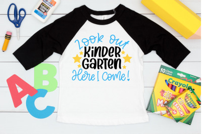 Happy Last Day Of School SVG Quotes Look Out Kinder Garten