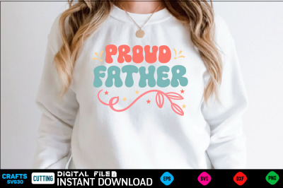 Proud father Fathers Svg, Fathers Shirt, Fathers Funny  Shirt, Fathers