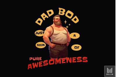 Dad Bod Just A Sign Of Pure Awesomeness