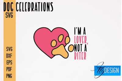 Dog Celebrations SVG Design | Dog SVG Quotes | Dog Celebration SVG